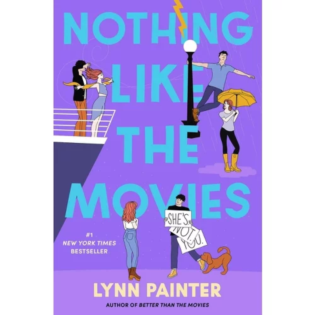Nothing Like the Movies - (Better Than the Movies) by Lynn Painter
