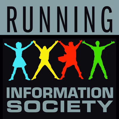 Information Society - Running (vinyl 7 inch single)